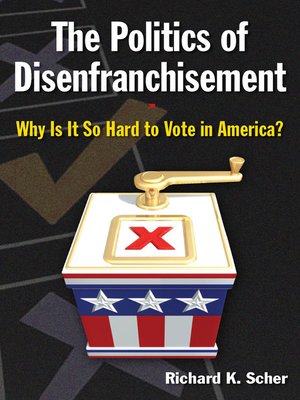 cover image of The Politics of Disenfranchisement